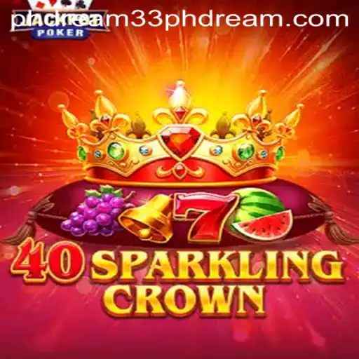 Introducing 40SparklingCrown: Dive Into the Thrilling World of Ph Dream 33
