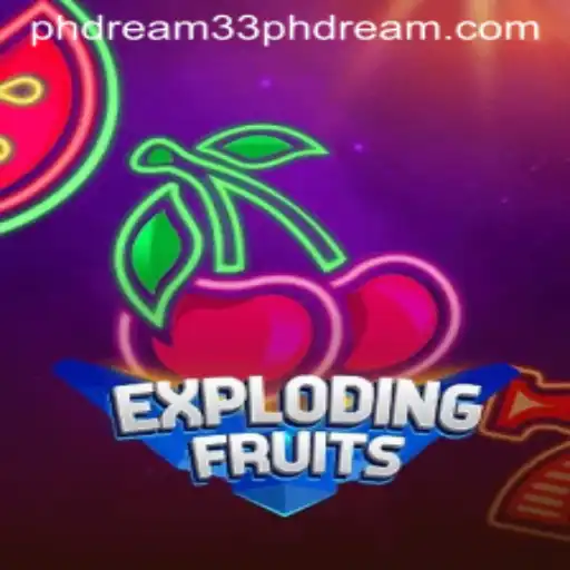 ExplodingFruits: Dive into a Juicy Gaming Adventure with PH Dream 33