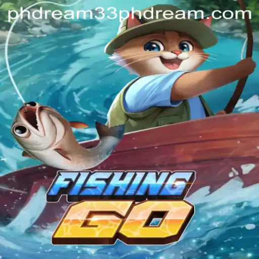 Unveiling FishingGO: The Ultimate Angling Adventure with Ph Dream 33