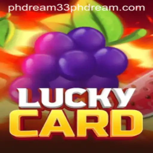 Exploring the Magical World of LuckyCard: PH Dream 33