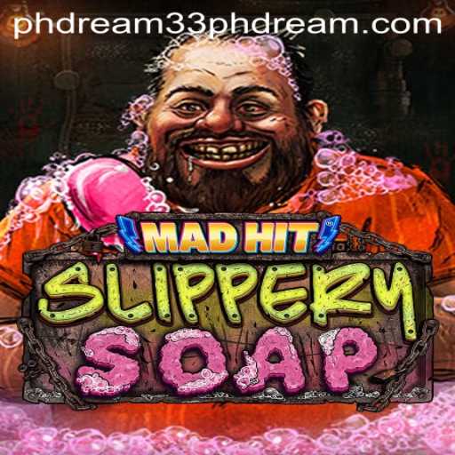 Discover the Exciting World of MadHitSlipperySoap
