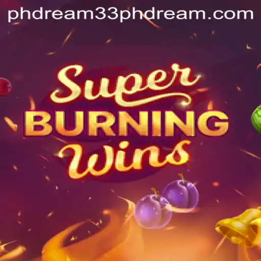 Exploring the Fascinating World of SuperBurningWins and the PH Dream 33 Phenomenon